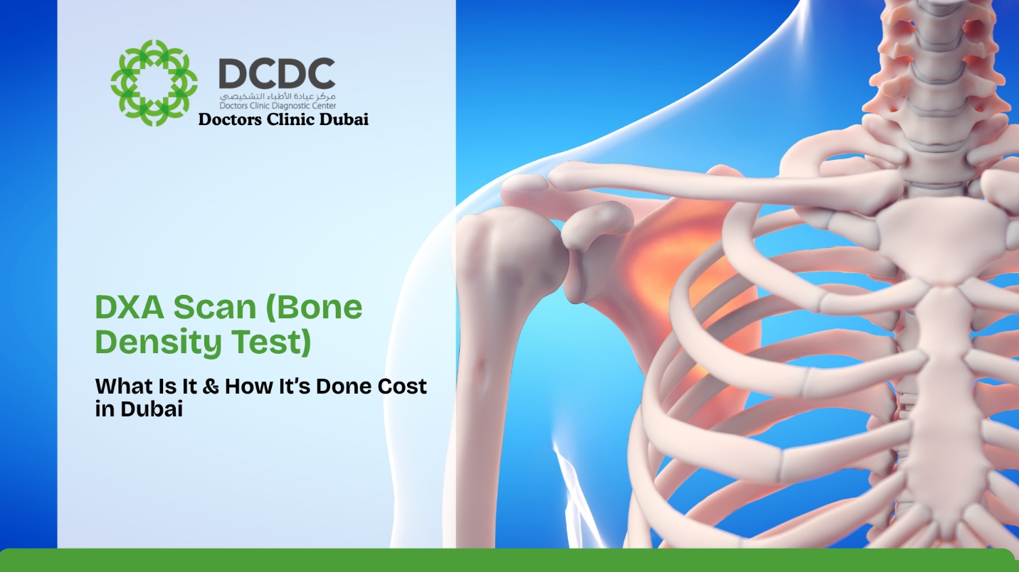 DXA Scan (Bone Density Test): What Is It & Cost in Dubai