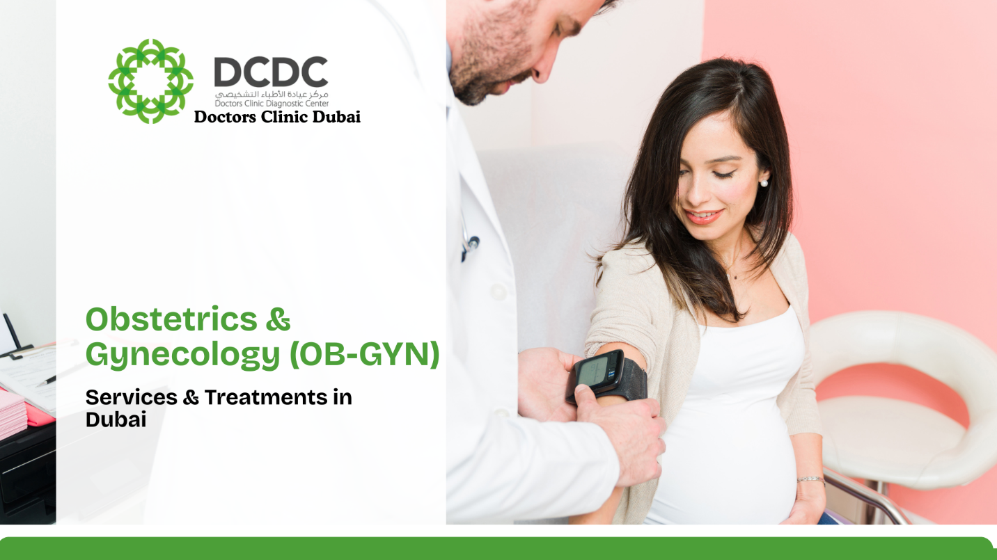 Obstetrics & Gynecology (OB-GYN) Services & Treatments in Dubai